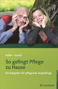 Cover: So gelingt Pflege zu Hause - Ernst Reinhardt Verlag