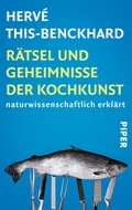 Cover: R&auml;tsel und Geheimnisse der Kochkunst - Piper