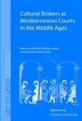 Cover: Cultural Brokers at Mediterranean Courts in the Middle Ages - Brill Deutschland GmbH