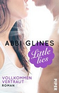 Abbildung von: Little Lies - Vollkommen vertraut - Piper