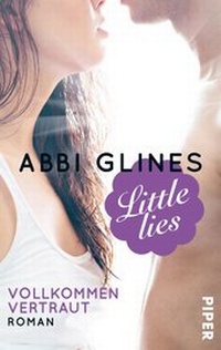 Abbildung von: Little Lies - Vollkommen vertraut - Piper