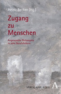 Enlarge image Cover: Zugang zu Menschen - Karl Alber Verlag