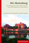 Cover: Die Marienburg - Brill Deutschland GmbH