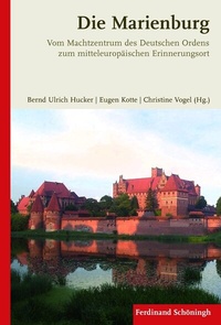 Abbildung von: Die Marienburg - Brill | Schöningh