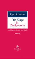 Cover: Die Klage Im Zivilprozess - Otto Schmidt Verlag