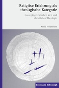Cover: Religi&ouml;se Erfahrung als theologische Kategorie - Brill Deutschland
