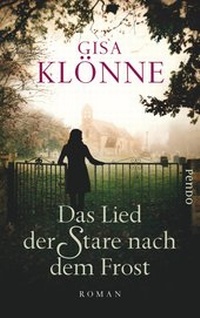Abbildung von: Das Lied der Stare nach dem Frost - Pendo Verlag