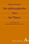 Cover: Der philosophische bios bei Platon - Karl Alber Verlag