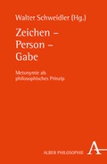 Cover: Zeichen - Person - Gabe - Karl Alber Verlag