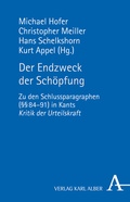 Cover: Der Endzweck der Sch&ouml;pfung - Karl Alber Verlag