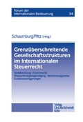 Cover: Grenzueberschreitende Gesellschaftsstrukturen Im Internationalen Steuerrecht - Otto Schmidt Verlag