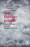 Cover: Vom Ende her gedacht - Karl Alber Verlag