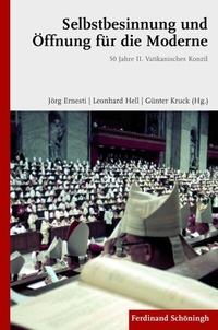 Abbildung von: Selbstbesinnung und Öffnung für die Moderne - Brill | Schöningh