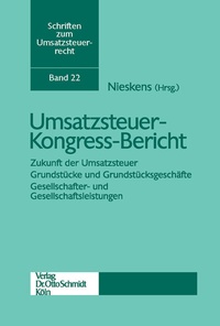 Abbildung von: Umsatzsteuer-Kongress-Bericht - Otto Schmidt Verlag