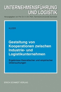 Abbildung von: Gestaltung von Kooperationen zwischen Industrie- und Logistikunternehmen - Erich Schmidt Verlag