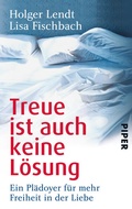 Cover: Treue ist auch keine L&ouml;sung - Piper
