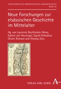 Cover: Neue Forschungen zur els&auml;ssischen Geschichte im Mittelalter - Karl Alber Verlag