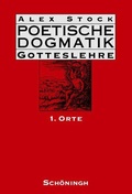 Cover: Poetische Dogmatik, Gotteslehre - Brill Deutschland