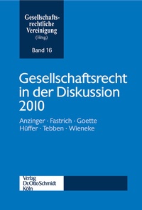 Abbildung von: Gesellschaftsrecht in Der Diskussion 2010 - Otto Schmidt Verlag