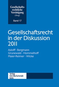 Abbildung von: Gesellschaftsrecht in Der Diskussion 2011 - Otto Schmidt Verlag