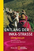 Cover: Entlang der Inka-Stra&szlig;e - Piper