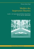 Cover: Medien des begrenzten Raumes - Verlag Ferdinand Sch&ouml;ningh