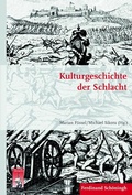 Cover: Kulturgeschichte der Schlacht - Brill Deutschland GmbH