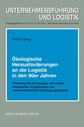 Cover: &Ouml;kologische Herausforderungen an die Logistik in den 90er Jahren - Erich Schmidt Verlag