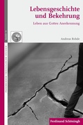 Cover: Lebensgeschichte und Bekehrung - Brill Deutschland