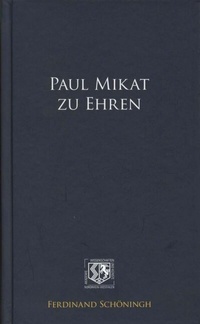 Enlarge image Cover: Paul Mikat zu Ehren - Brill Deutschland