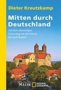 Cover: Mitten durch Deutschland - Piper