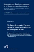 Cover: Die Beendigung des Engagements in einer ausl&auml;ndischen Personengesellschaft - Erich Schmidt Verlag