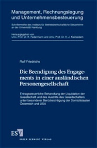 Abbildung von: Die Beendigung des Engagements in einer ausländischen Personengesellschaft - Erich Schmidt Verlag