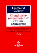 Cover: Die Grundst&uuml;ckszuwendung im Zivil- und Steuerrecht - Otto Schmidt Verlag