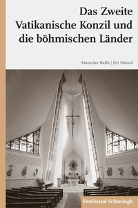 Abbildung von: Das Zweite Vatikanische Konzil und die böhmischen Länder - Brill | Schöningh