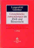 Cover: Grundst&uuml;ckszuwendung im Zivil- und Steuerrecht - Otto Schmidt Verlag