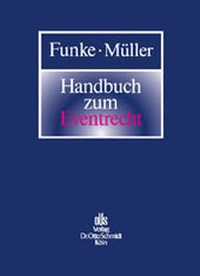 Enlarge image Cover: Handbuch zum Eventrecht - Otto Schmidt Verlag