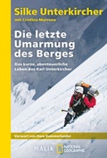Cover: Die letzte Umarmung des Berges - Piper