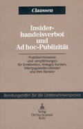 Cover: Insiderhandelsverbot und Ad hoc-Publizit&auml;t - Otto Schmidt Verlag