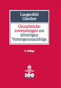 Cover: Grundst&uuml;ckszuwendungen zur lebzeitigen Verm&ouml;gensnachfolge - Otto Schmidt Verlag