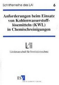 Abbildung von: Anforderungen beim Einsatz von Kohlenwasserstofflösemitteln (KWL) in Chemischreinigungen - Erich Schmidt Verlag