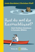 Cover: Hast du mal die Kanuschl&uuml;ssel? - Piper