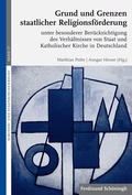 Cover: Grund und Grenzen staatlicher Religionsf&ouml;rderung - Brill Deutschland