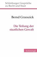 Cover: Die Teilung der staatlichen Gewalt - Brill Deutschland