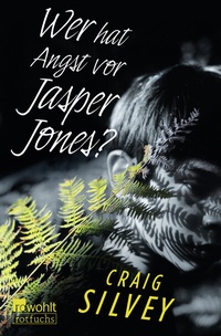 Enlarge image Cover: Wer hat Angst vor Jasper Jones? - Rowohlt Taschenbuch