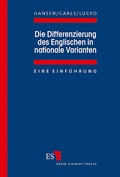 Cover: Die Differenzierung des Englischen in nationale Varianten - Erich Schmidt Verlag