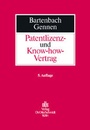 Cover: Patentlizenz- und Know-how-Vertrag - Otto Schmidt Verlag
