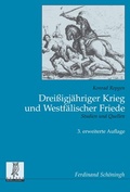 Cover: Drei&szlig;igj&auml;hriger Krieg und Westf&auml;lischer Friede - Brill Deutschland