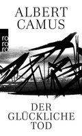 Cover: Der gl&uuml;ckliche Tod - Rowohlt Taschenbuch