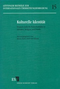 Cover: Kulturelle Identit&auml;t - Erich Schmidt Verlag